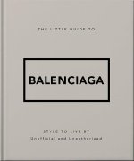 Little Guide to Balenciaga