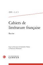 Cahiers de littérature francaise 2006 - 2, n  4 - racine