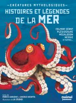 Créatures mythologiques - Histoires et légendes de la mer