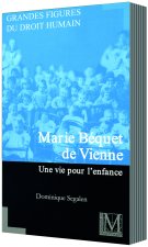 MARIE BÉQUET DE VIENNE. UNE VIE POUR L’ENFANCE