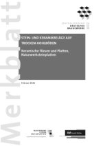 Merkblatt Stein- und Keramikbeläge auf Trocken-Hohlböden: 2026-02