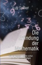 Die Erfindung der Mathematik