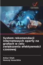 System rekomendacji internetowych oparty na grafach w celu zwiększenia efektywności czasowej