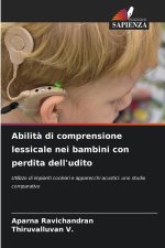 Abilità di comprensione lessicale nei bambini con perdita dell'udito