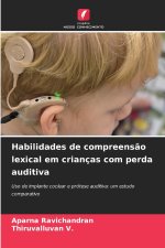 Habilidades de compreensão lexical em crianças com perda auditiva