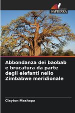 Abbondanza dei baobab e brucatura da parte degli elefanti nello Zimbabwe meridionale