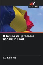 Il tempo del processo penale in Ciad