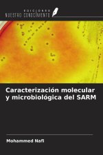 Caracterización molecular y microbiológica del SARM