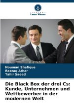 Die Black Box der drei Cs