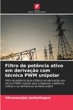 Filtro de potência ativo em derivação com técnica PWM unipolar