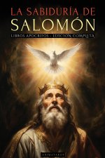 LA SABIDURÍA DE SALOMÓN - EDICIÓN ILUSTRADA