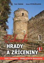 Rakouské hrady a zříceniny I. Dolní Rakousko - Waldviertel  Weinviertel