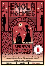 Enola Holmes i sprawa cmentarnego dzwonka. Enola Holmes