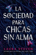 La Sociedad Para Chicas Sin Alma