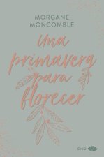 Una primavera para florecer