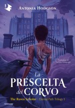 prescelta del corvo. The Raven Scholar