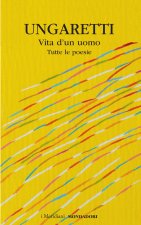 Vita d'un uomo. Tutte le poesie