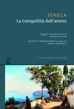 tranquillità dell'animo. Testo latino a fronte