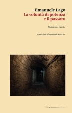 volontà di potenza e il passato. Nietzsche e Gentile
