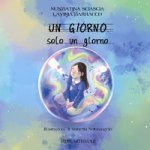 giorno. Solo un giorno