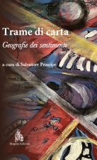 Trame di carta. Geografie dei sentimenti
