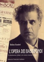 opera dei bassifondi. Il melodramma «Plebeo» nel verismo musicale italiano
