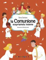 Comunione scopriamola insieme. Gemme di grazia