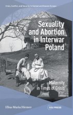 Sexuality and Abortion in Interwar Poland