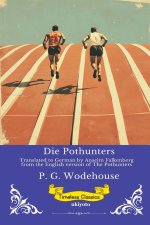 Die Pothunters | German Version of The Pothunters