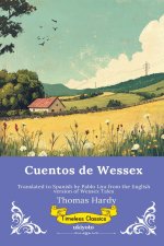 Cuentos de Wessex | Spanish Version of Wessex Tales