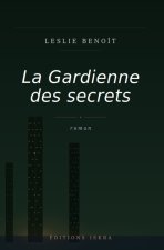 LA GARDIENNE DES SECRETS