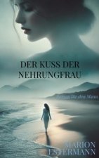 Der Kuss der Nehrungfrau