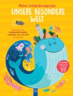 Meine Entdeckungsreise - Unsere besondere Welt