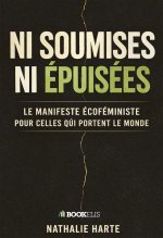 NI SOUMISES NI ÉPUISÉES