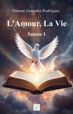 L'Amour, La Vie