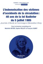 L’indemnisation des victimes d’accidents de la circulation : 40 ans de la loi Badinter du 5 juillet 1985