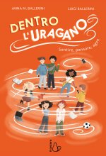 Dentro l'uragano. Sentire, pensare, agire