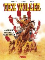 cinque dita della mano rossa. Tex Willer