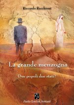 grande menzogna. Due popoli due stati?