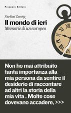 mondo di ieri. Memorie di un Europeo