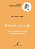 pesce volante. Studi su Leonardo Sciascia, il potere e la scrittura