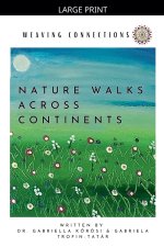 Weaving Connections Nature Walks Across Continents