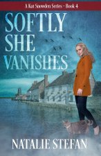 Softly She Vanishes