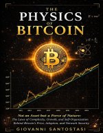 The Physics of Bitcoin