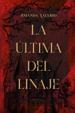 La última del linaje