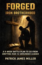 Forged Iron Brotherhood