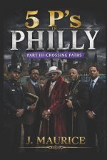 Five P's in Philly