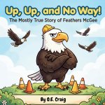 Up, Up, and No Way!