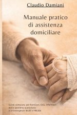 Manuale pratico di assistenza domiciliare