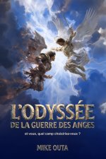 L'Odyssée de la Guerre des Anges